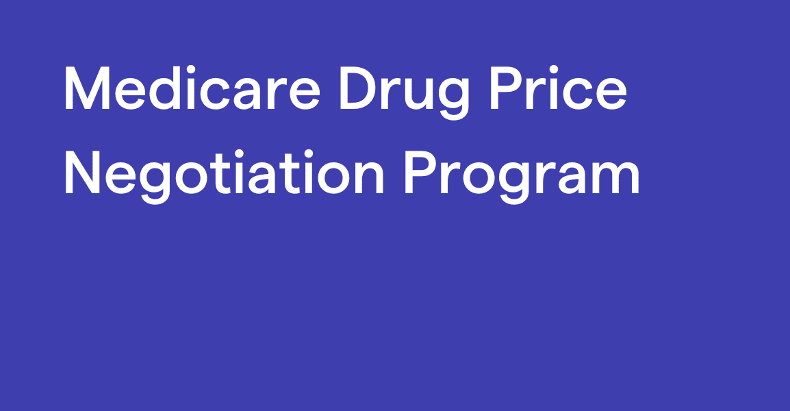 Medicare Drug Price Negotiation Program