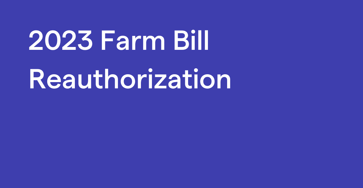 2023 Farm Bill Reauthorization